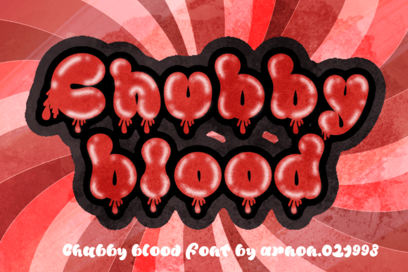 Chubby Blood Display Font for Web Design