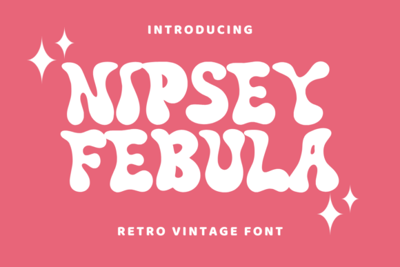 Nipsey Febula: A Playful Display Font for Creative Projects