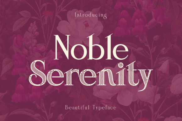 Noble Serenity: A Premium Serif Font for Elegant Crafts
